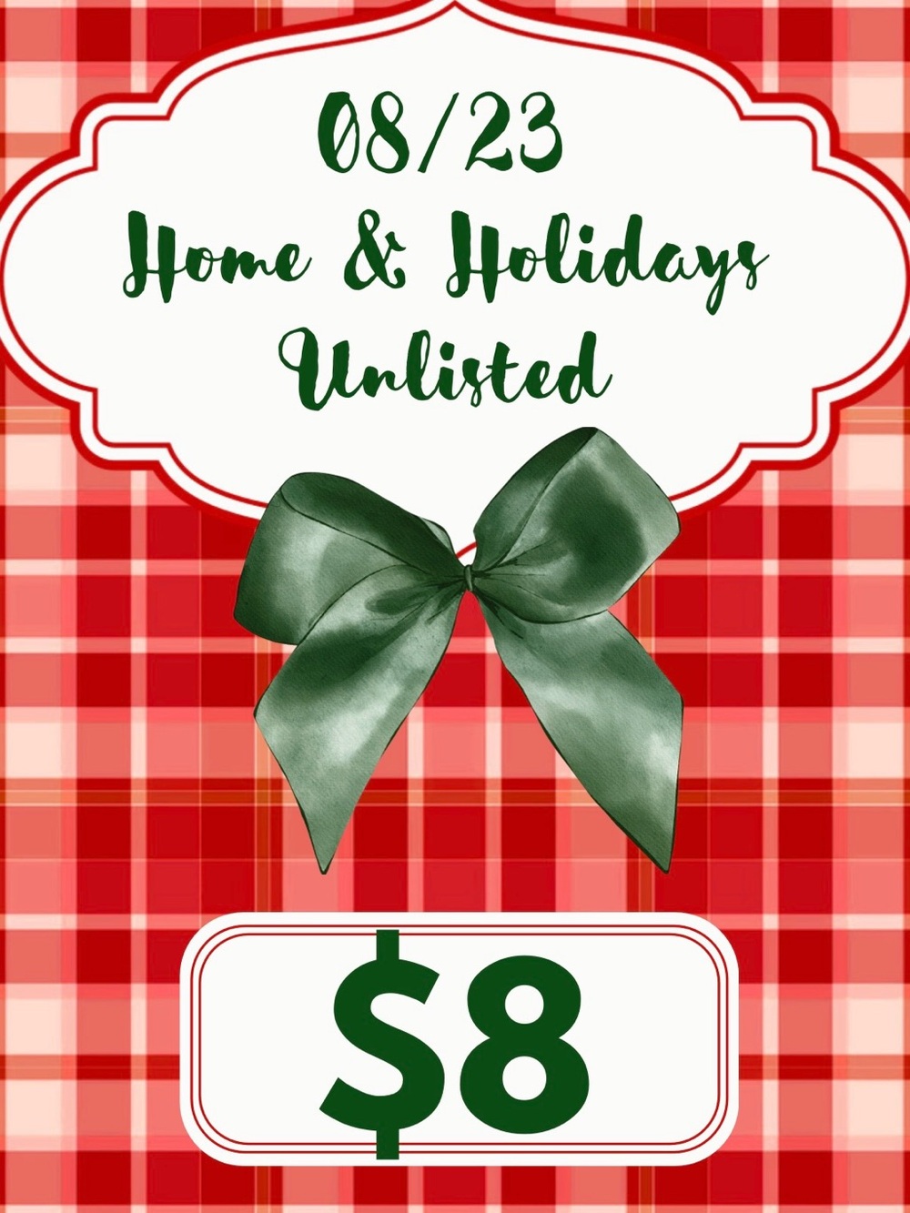 08/23 Show $8 Unlisted Item